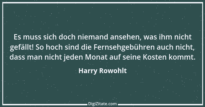 Zitat von Harry Rowohlt 7