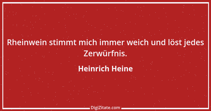 Zitat von Heinrich Heine 288