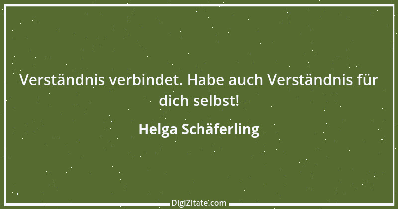 Zitat von Helga Schäferling 128