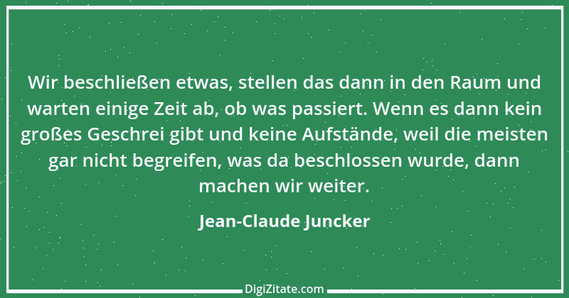 Zitat von Jean-Claude Juncker 7