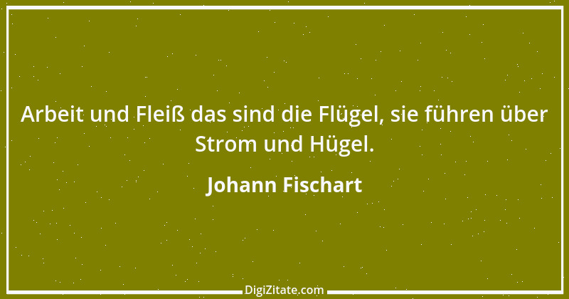 Zitat von Johann Fischart 2