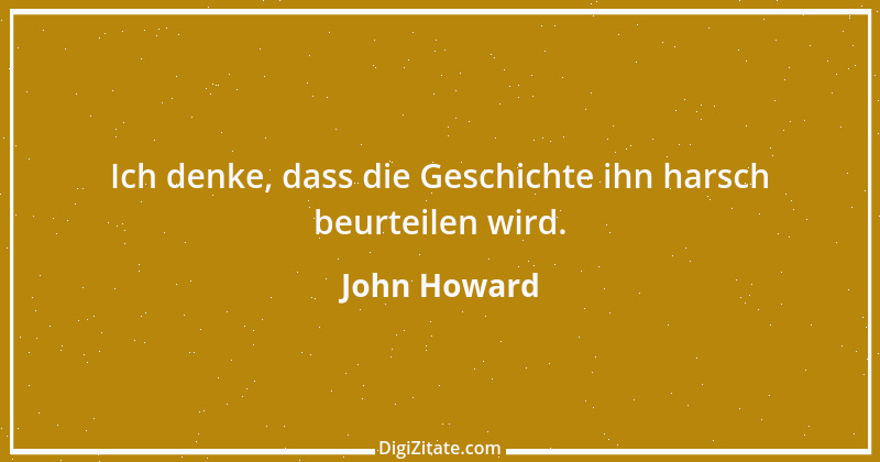 Zitat von John Howard 2