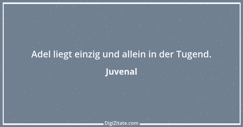 Zitat von Juvenal 46