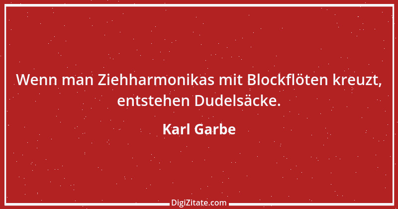 Zitat von Karl Garbe 1