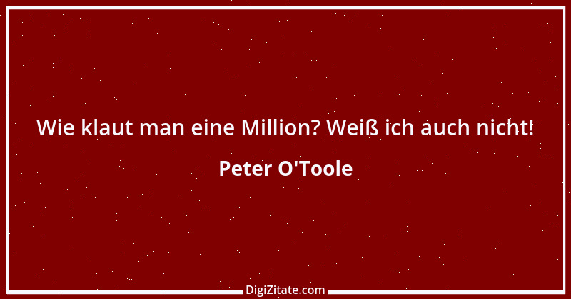 Zitat von Peter O'Toole 1