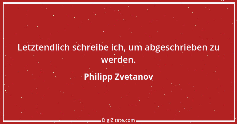 Zitat von Philipp Zvetanov 9