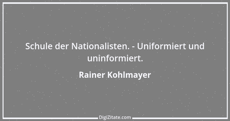 Zitat von Rainer Kohlmayer 213