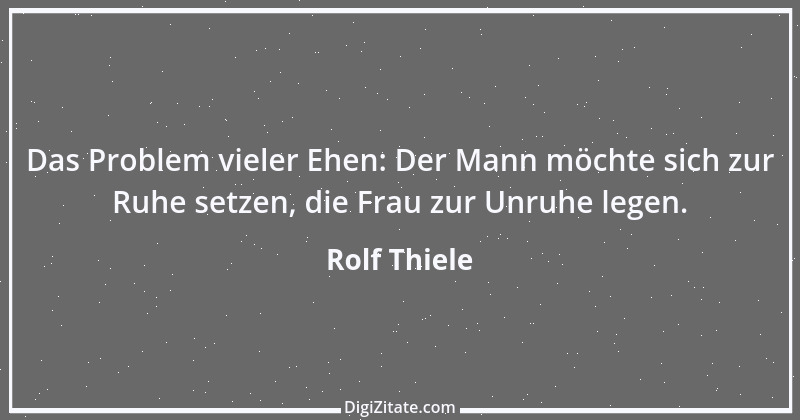 Zitat von Rolf Thiele 2