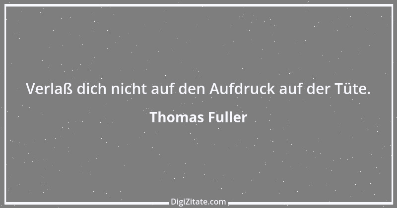 Zitat von Thomas Fuller 17