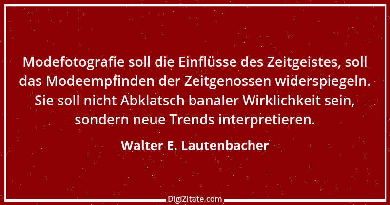 Zitat von Walter E. Lautenbacher 2