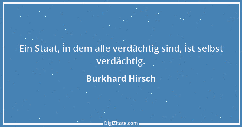 Zitat von Burkhard Hirsch 3