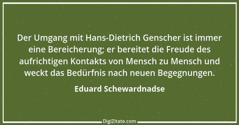 Zitat von Eduard Schewardnadse 15