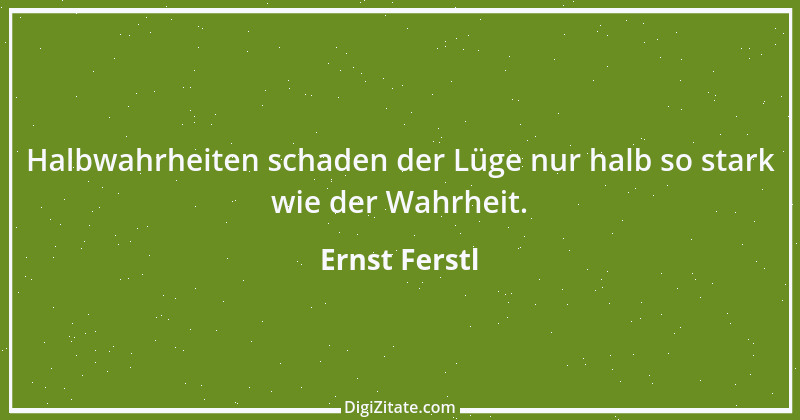 Zitat von Ernst Ferstl 1815