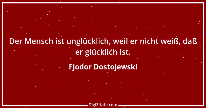 Zitat von Fjodor Dostojewski 163