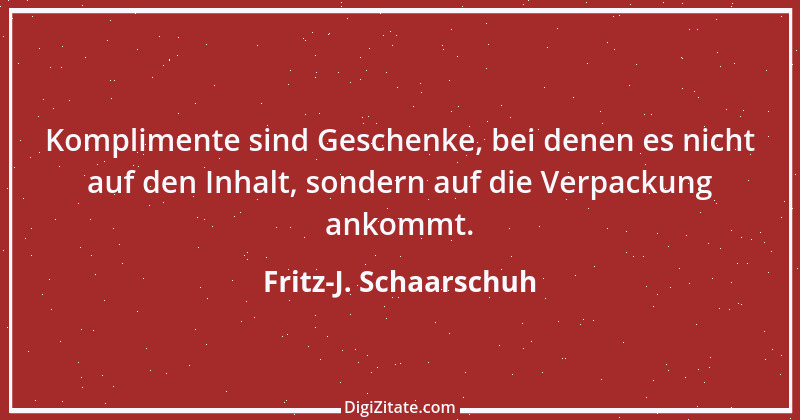 Zitat von Fritz-J. Schaarschuh 108