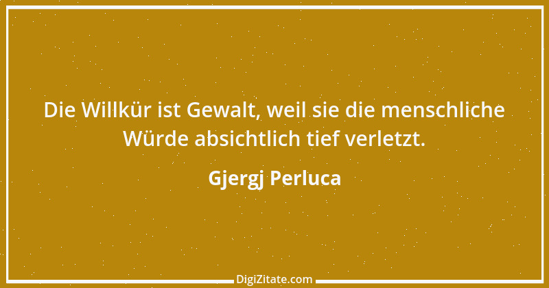 Zitat von Gjergj Perluca 79