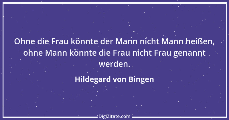 Zitat von Hildegard von Bingen 10