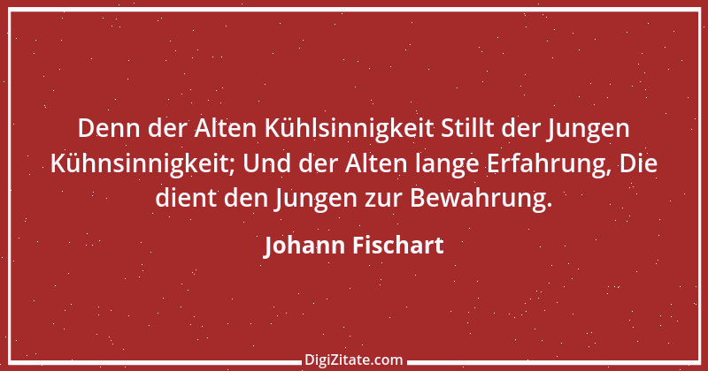 Zitat von Johann Fischart 3