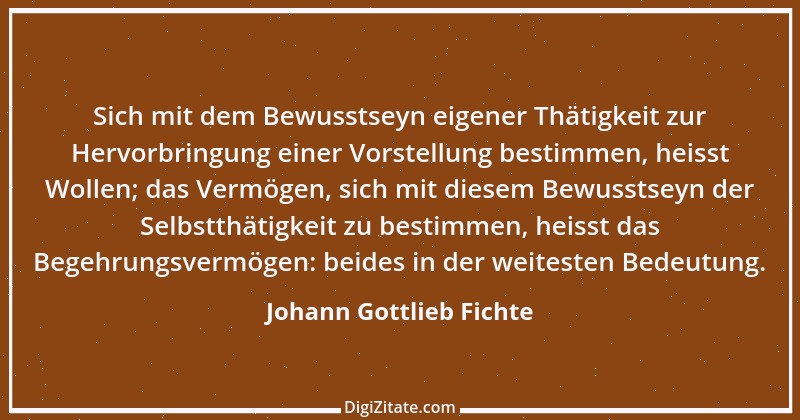 Zitat von Johann Gottlieb Fichte 68