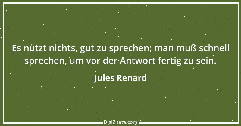 Zitat von Jules Renard 54