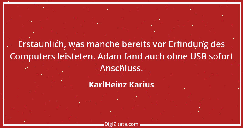 Zitat von KarlHeinz Karius 299