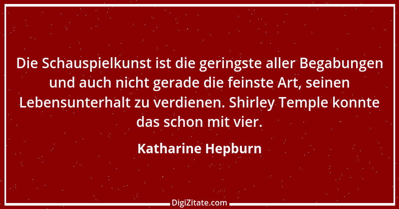 Zitat von Katharine Hepburn 7