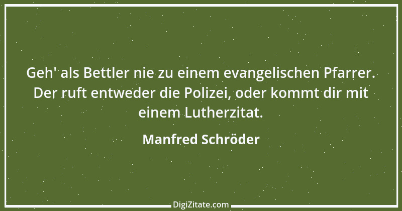 Zitat von Manfred Schröder 72