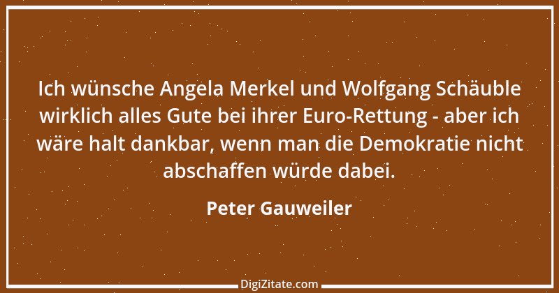 Zitat von Peter Gauweiler 7