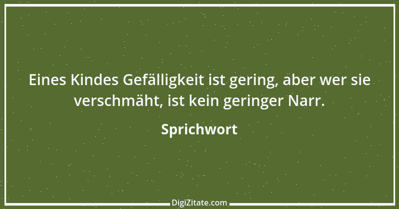 Zitat von Sprichwort 5366