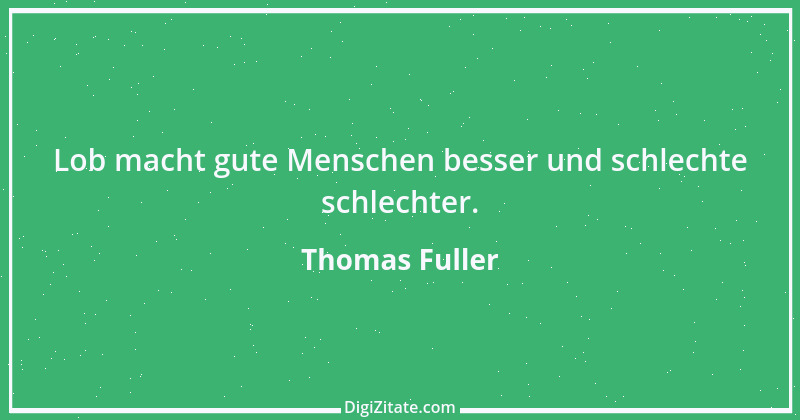 Zitat von Thomas Fuller 18