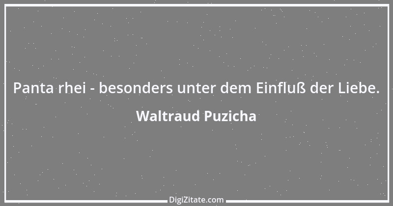 Zitat von Waltraud Puzicha 24