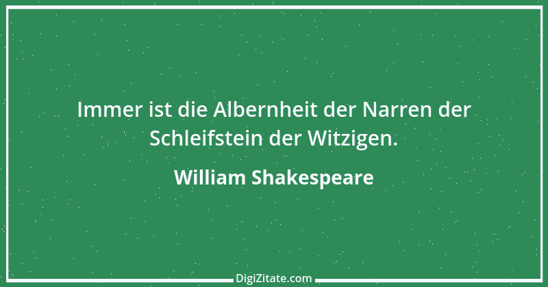 Zitat von William Shakespeare 960