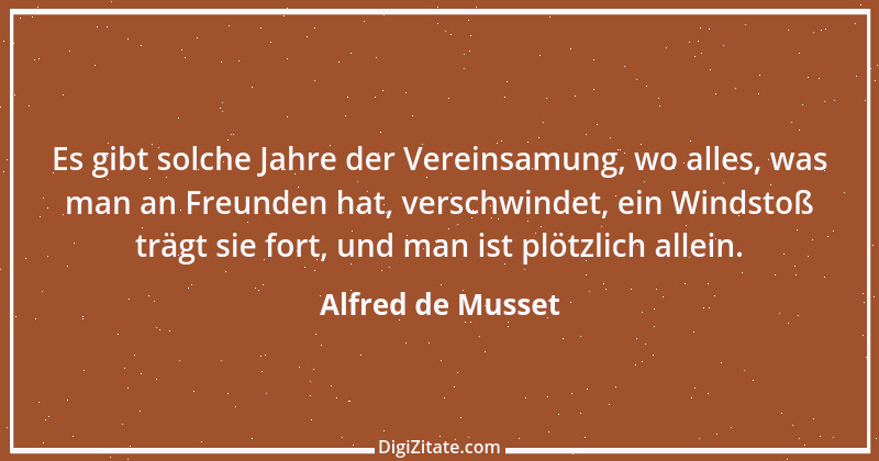 Zitat von Alfred de Musset 57