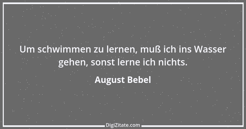 Zitat von August Bebel 17