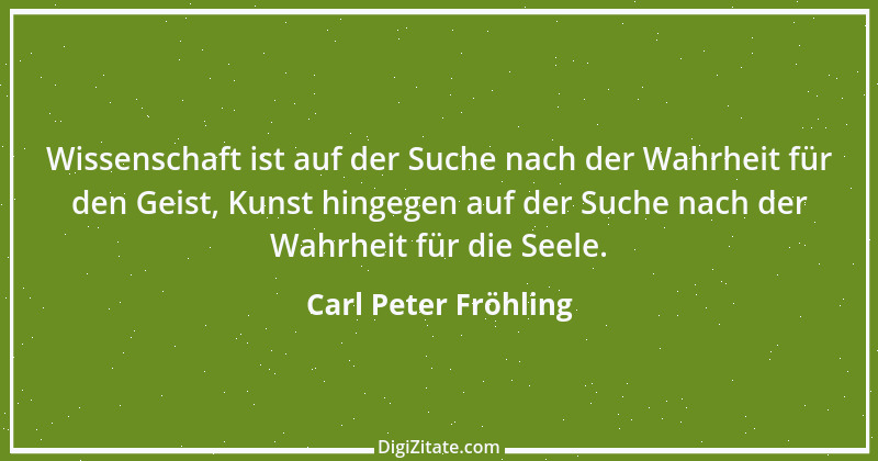 Zitat von Carl Peter Fröhling 92