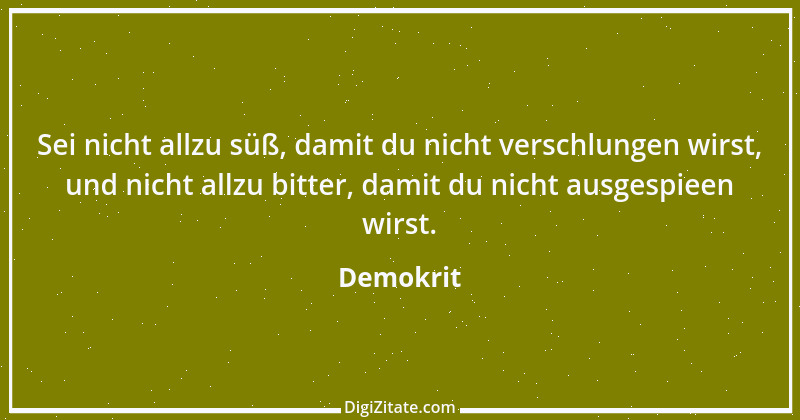 Zitat von Demokrit 79