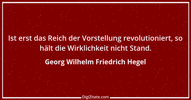 Zitat von Georg Wilhelm Friedrich Hegel 81