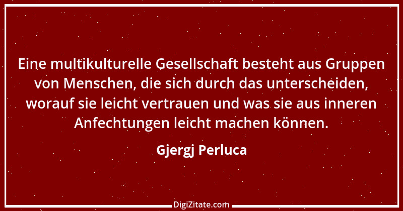 Zitat von Gjergj Perluca 80