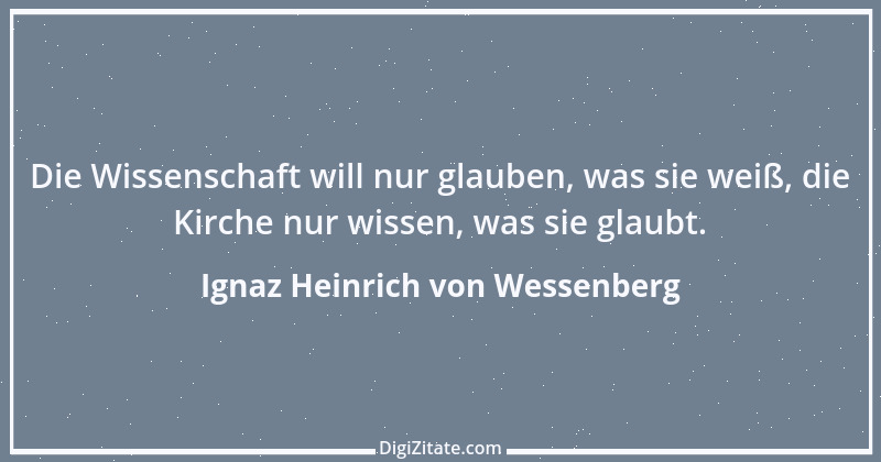 Zitat von Ignaz Heinrich von Wessenberg 8