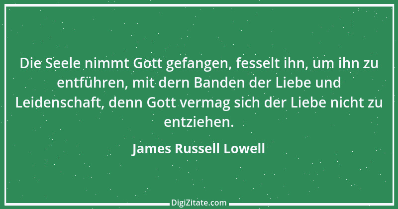 Zitat von James Russell Lowell 16