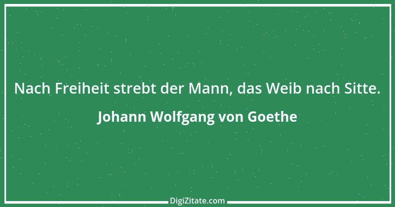 Zitat von Johann Wolfgang von Goethe 2375