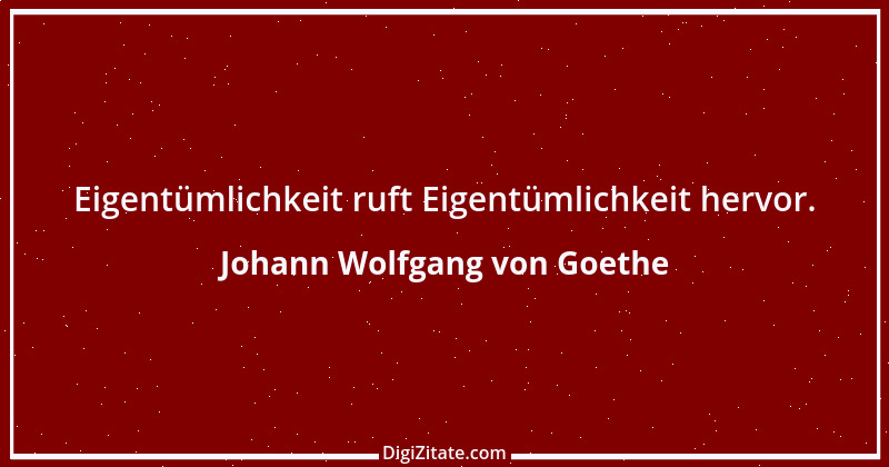 Zitat von Johann Wolfgang von Goethe 375