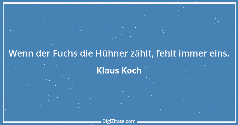 Zitat von Klaus Koch 33