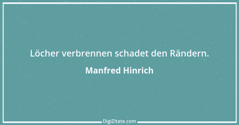 Zitat von Manfred Hinrich 3549