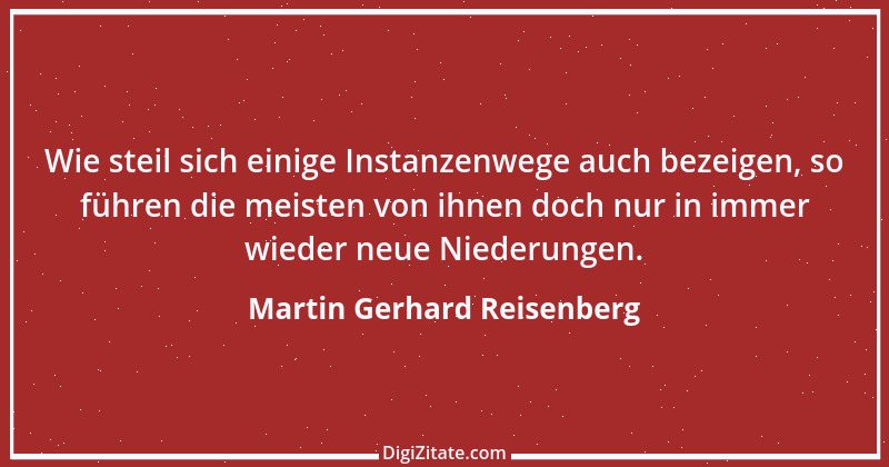 Zitat von Martin Gerhard Reisenberg 690