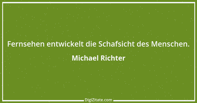 Zitat von Michael Richter 232