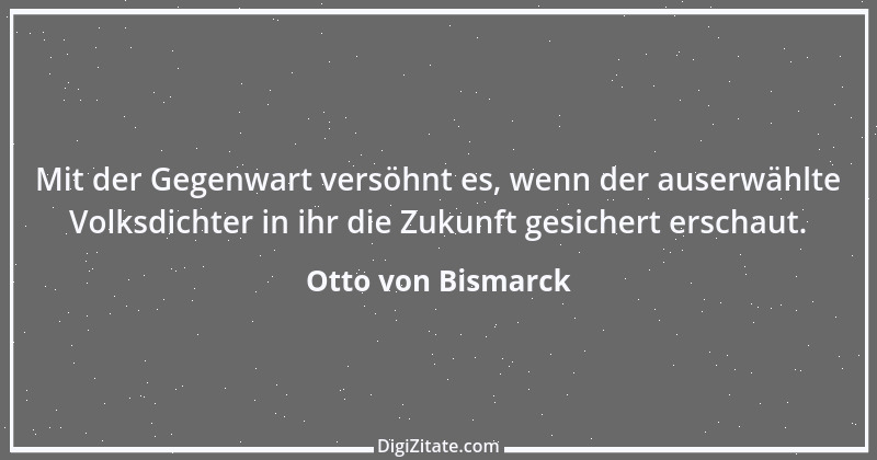 Zitat von Otto von Bismarck 73