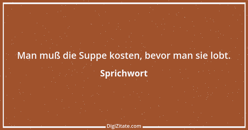 Zitat von Sprichwort 3367