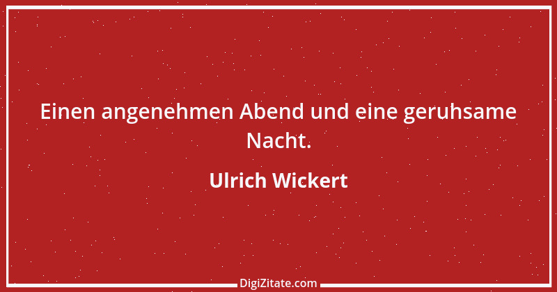 Zitat von Ulrich Wickert 28