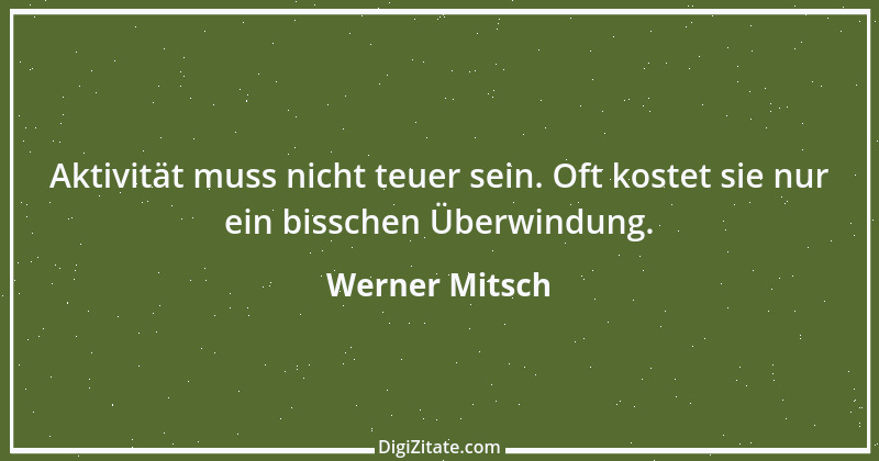 Zitat von Werner Mitsch 79